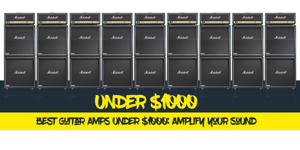 Best Guitar Amps Under $1000: Amplify Your Sound