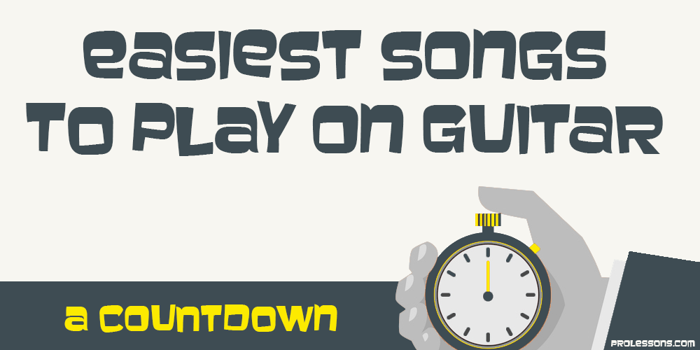 Easiest Songs to Play on Guitar - A Countdown