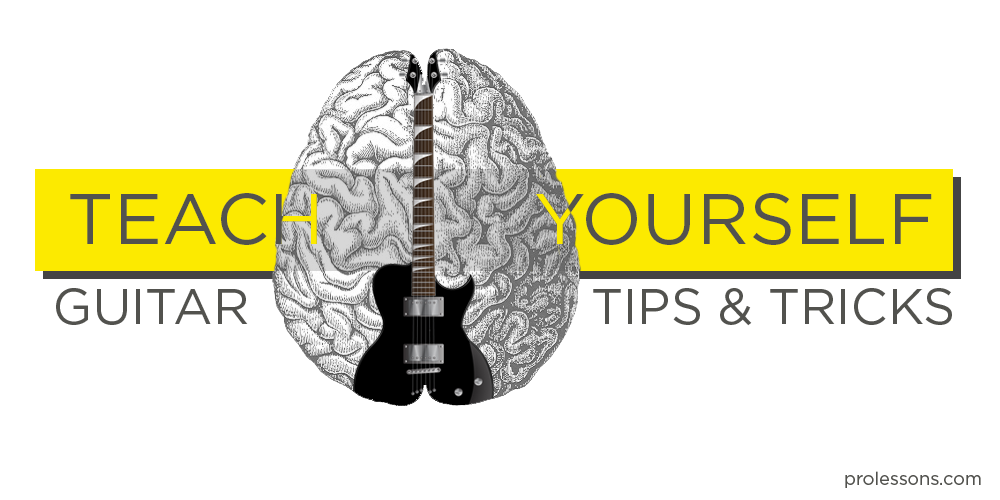 Teach Yourself Guitar: Tips & Tricks